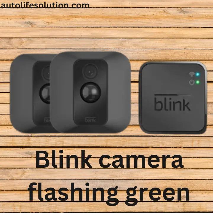 Troubleshooting guide for a Blink camera with a flashing green light – addressing potential issues