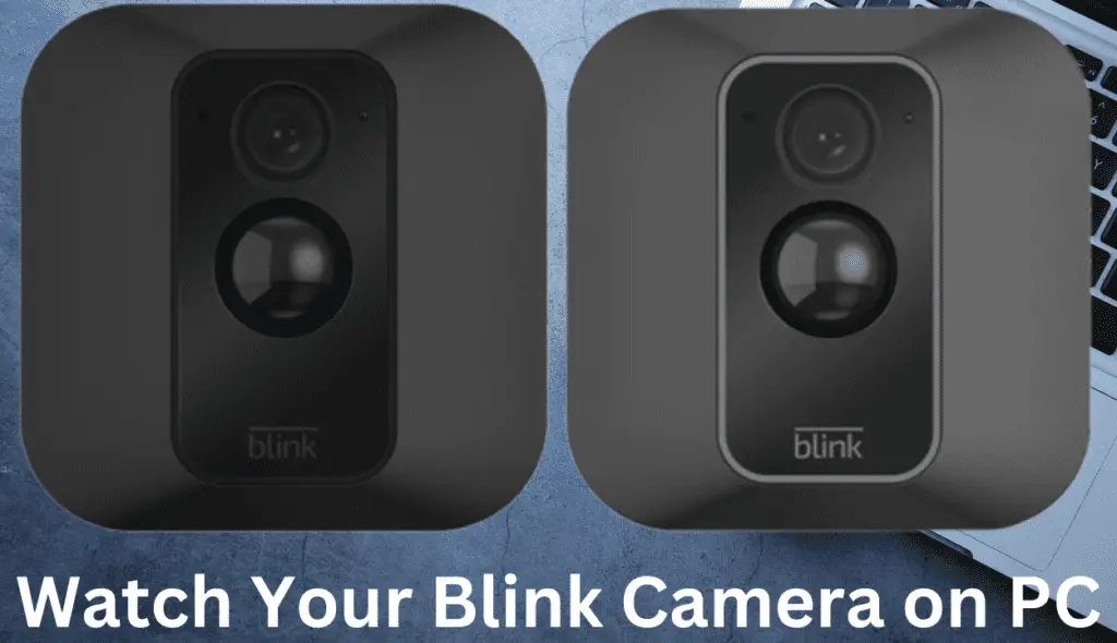 Essential tools for viewing your Blink Camera on a PC: Get ready with this checklist