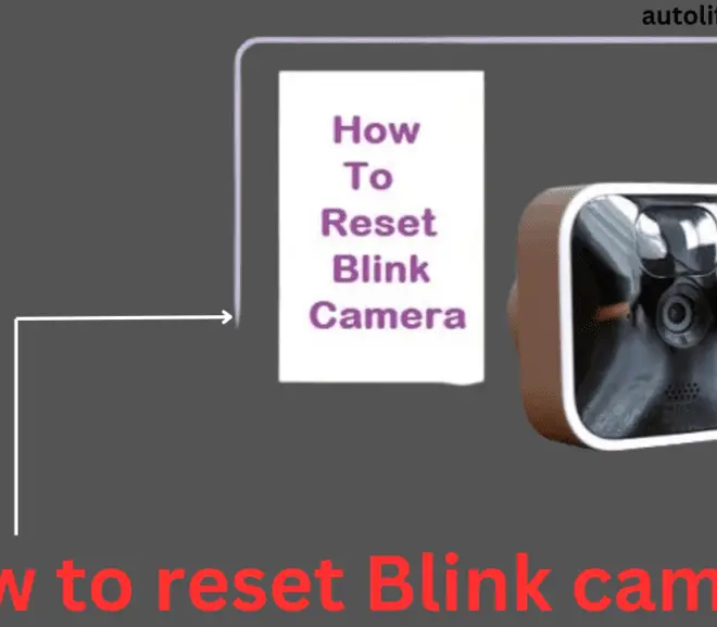 How to Reset Blink Camera in 5 Easy Steps