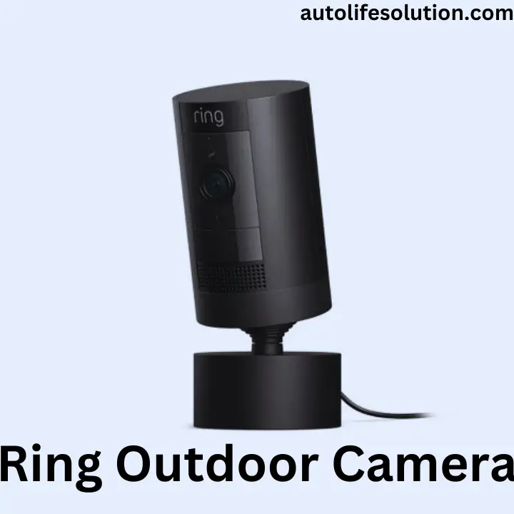 Overview of Ring Outdoor Security Cameras