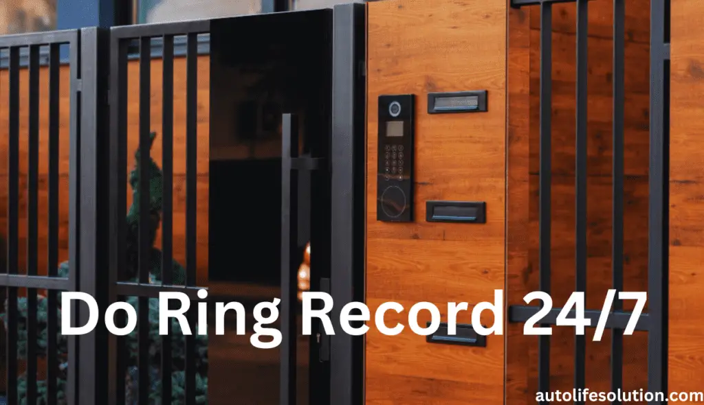 Does Ring Offer 24/7 Surveillance? Discover the Facts About Continuous Recording