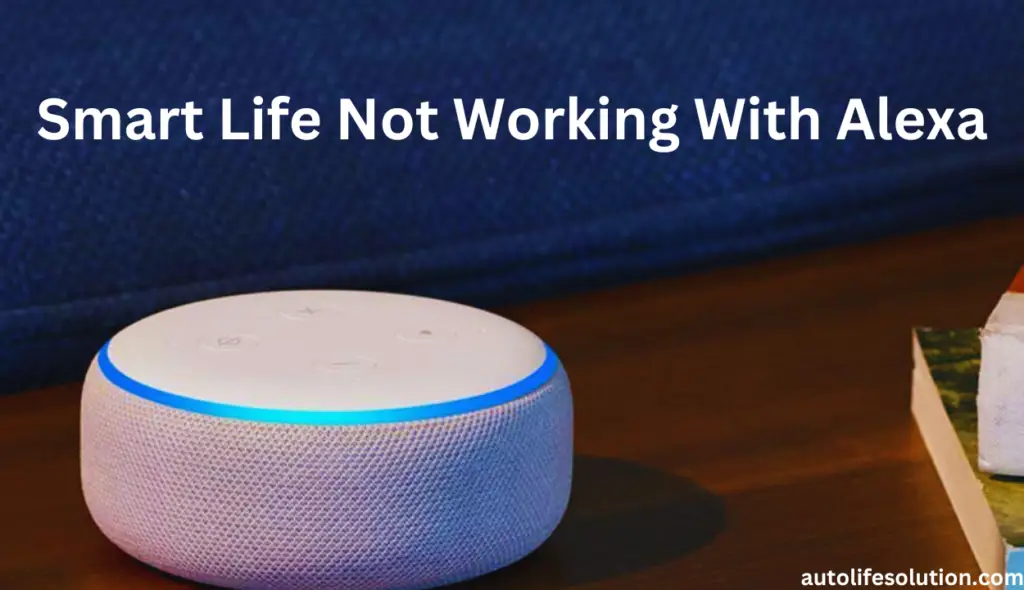Troubleshooting common Smart Life to Alexa connection issues