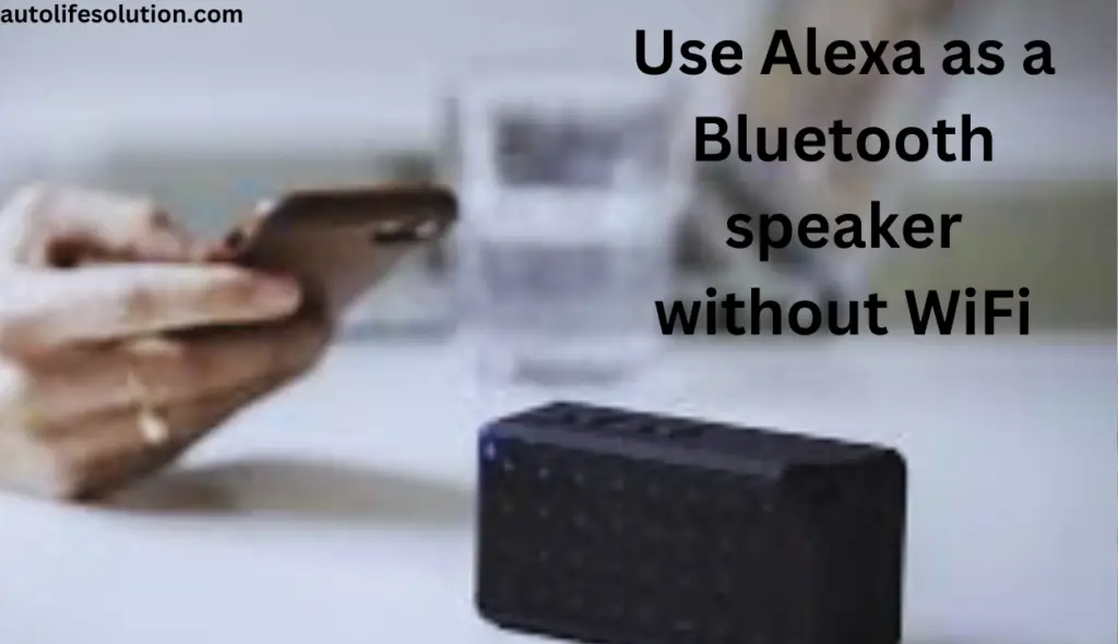 Image depicting a smartphone connecting to an Amazon Alexa device via Bluetooth, with the text 'Introduction to Use Alexa as a Bluetooth speaker without WiFi